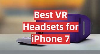 Image result for iPhone 7 VR