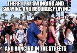 Image result for Dancing in the Street Meme