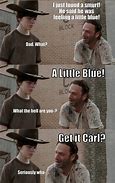 Image result for You Need My DNA Meme The Walking Dead