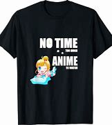 Image result for Funny Anime Quotes T-shirts