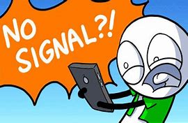 Image result for No Signal Funny