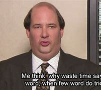 Image result for Kevin Office Quotes