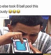 Image result for Want to Play 8 Ball Pool Meme