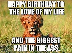 Image result for Happy Birthday to the Best Husband Meme