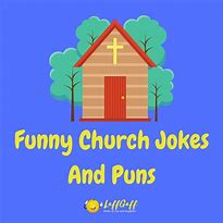 Image result for Funny Short Church Jokes