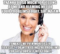 Image result for Call Center Memes Funny