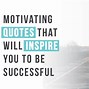 Image result for Quotes Inspirational Motivational Business