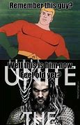 Image result for Aquaman 2018 Memes