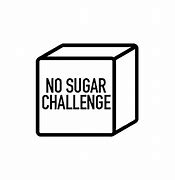 Image result for 29 Day No Sugar Challenge