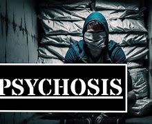 Image result for Psychosis Creepypasta