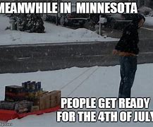 Image result for Meanwhile in Minnesota Meme