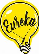 Image result for Eureka Pics