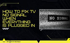 Image result for How to Fix a No Signal TV