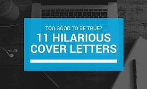 Image result for Funny Resume Cover Letters
