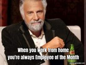 Image result for Employee of the Month Funny Sayings Disgruntled