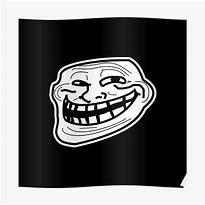 Image result for Trollface Poster