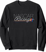 Image result for NASCAR Sweatshirts