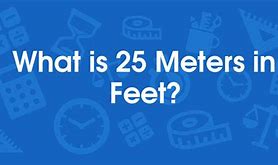 Image result for How Long Is 25 Meters