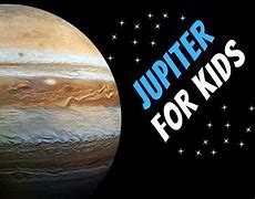 Image result for Jupiter for Kids