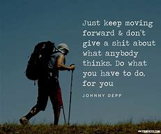 Image result for Keep It Moving Quotes