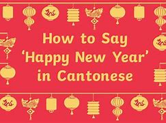 Image result for Happy New Year Cantonese