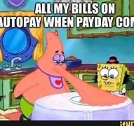 Image result for After Payday Meme