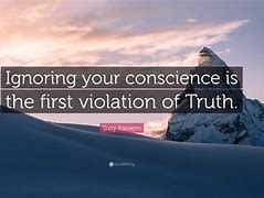 Image result for Ignoring the Truth Quotes