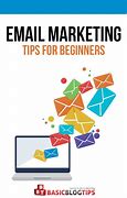 Image result for Email Marketing Tips for Beginners