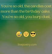 Image result for You Are so Old Memes