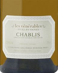 Image result for Chablisienne Chablis Venerables Vieilles Vignes