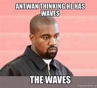 Image result for Waves AMD AirPod Meme