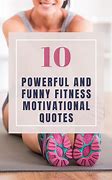 Image result for Funny Fitness Sayings