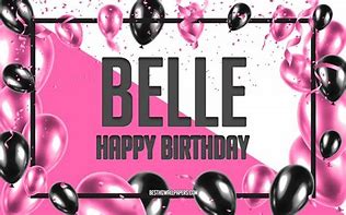 Image result for Happy Birthday Belle