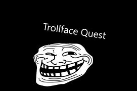 Image result for Trollface Quest Movies