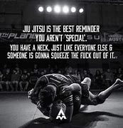 Image result for Jiu Jitsu Quotes Hell