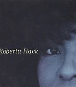 Image result for Roberta Flack