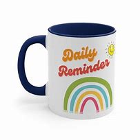 Image result for Daily Reminder Mug