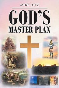 Image result for God's Master Plan