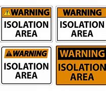 Image result for Isolatoin Sign