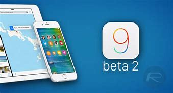 Image result for iOS 9 Beta 2