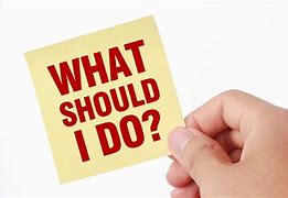 Image result for Should I Do This
