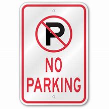 Image result for No Construction Parking Sign