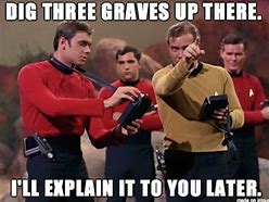 Image result for Stupid Star Trek Memes