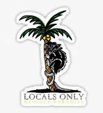 Image result for Locals Only Band Stickers