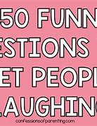 Image result for Funny Questions