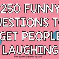 Image result for Funny Questions