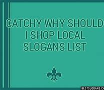 Image result for shop local slogans