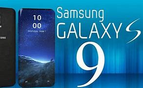 Image result for Samsung S9 Phone Release Date
