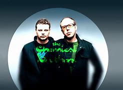 Image result for The Chemical Brothers