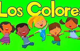 Image result for Los Colores En Espanol Para Ninos